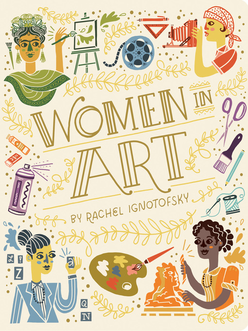 Title details for Women in Art by Rachel Ignotofsky - Wait list